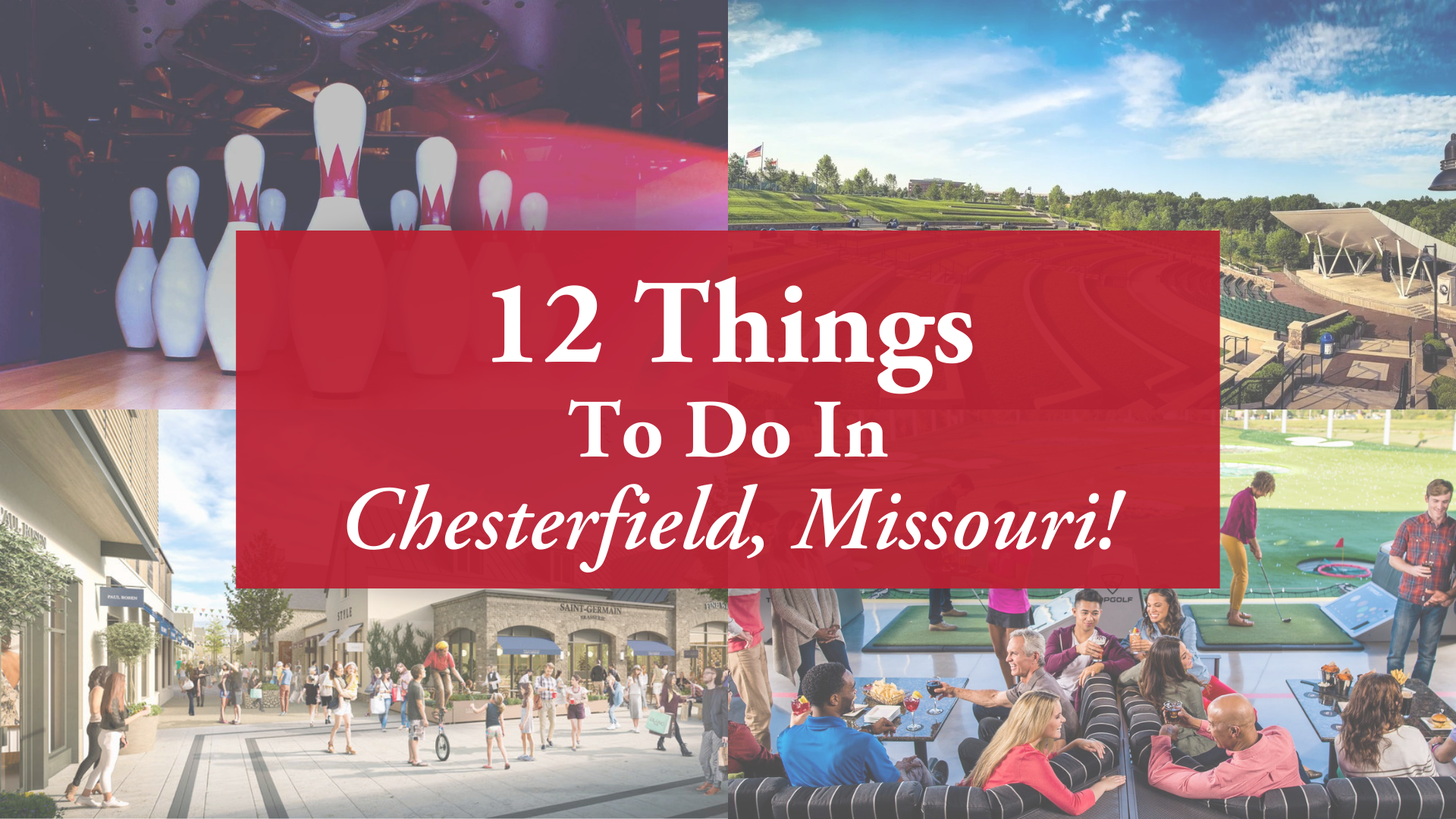 12 Things to do in Chesterfield, Missouri!