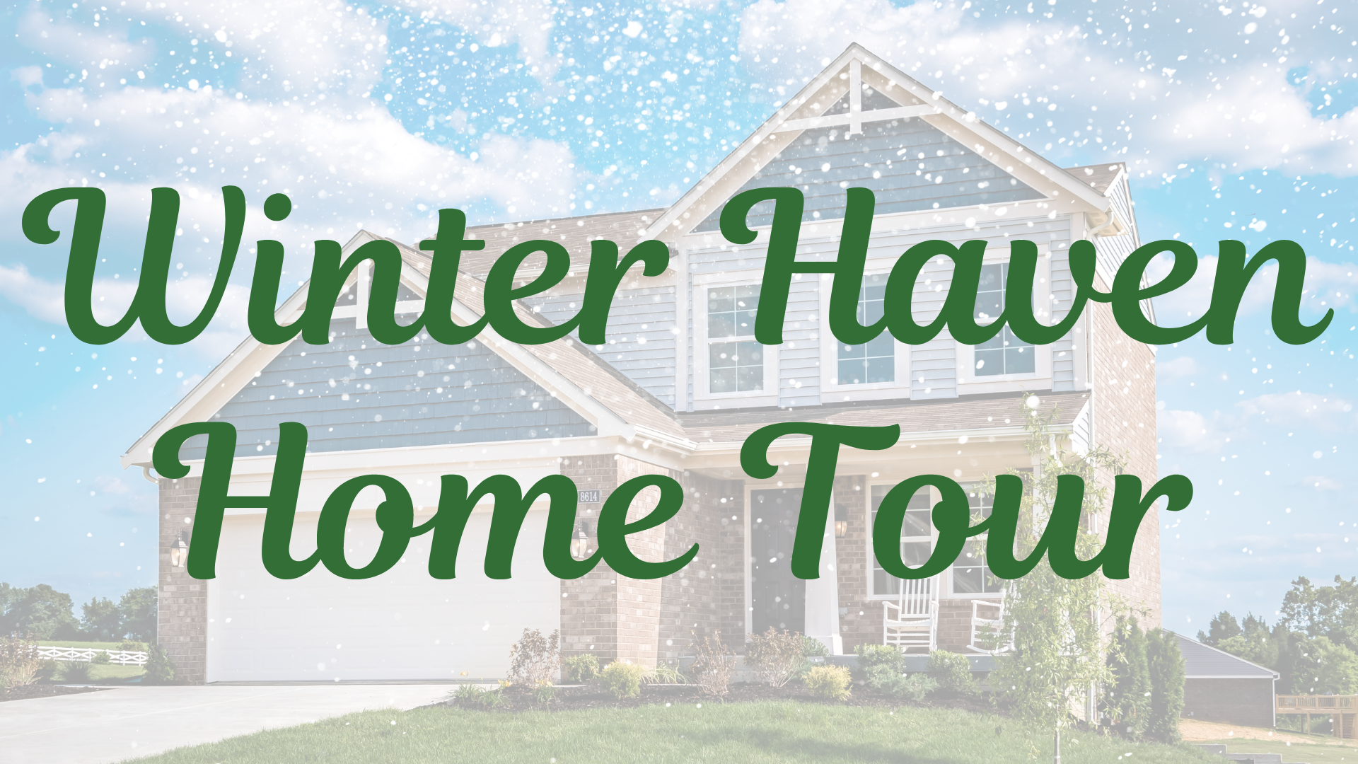 Winter Haven Home Tour in Shepherdsville, KY