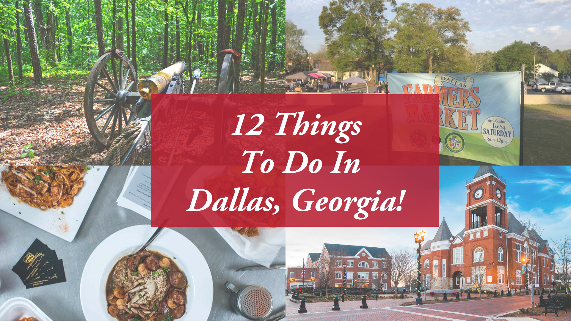 12 Things to Do in Dallas, Georgia!