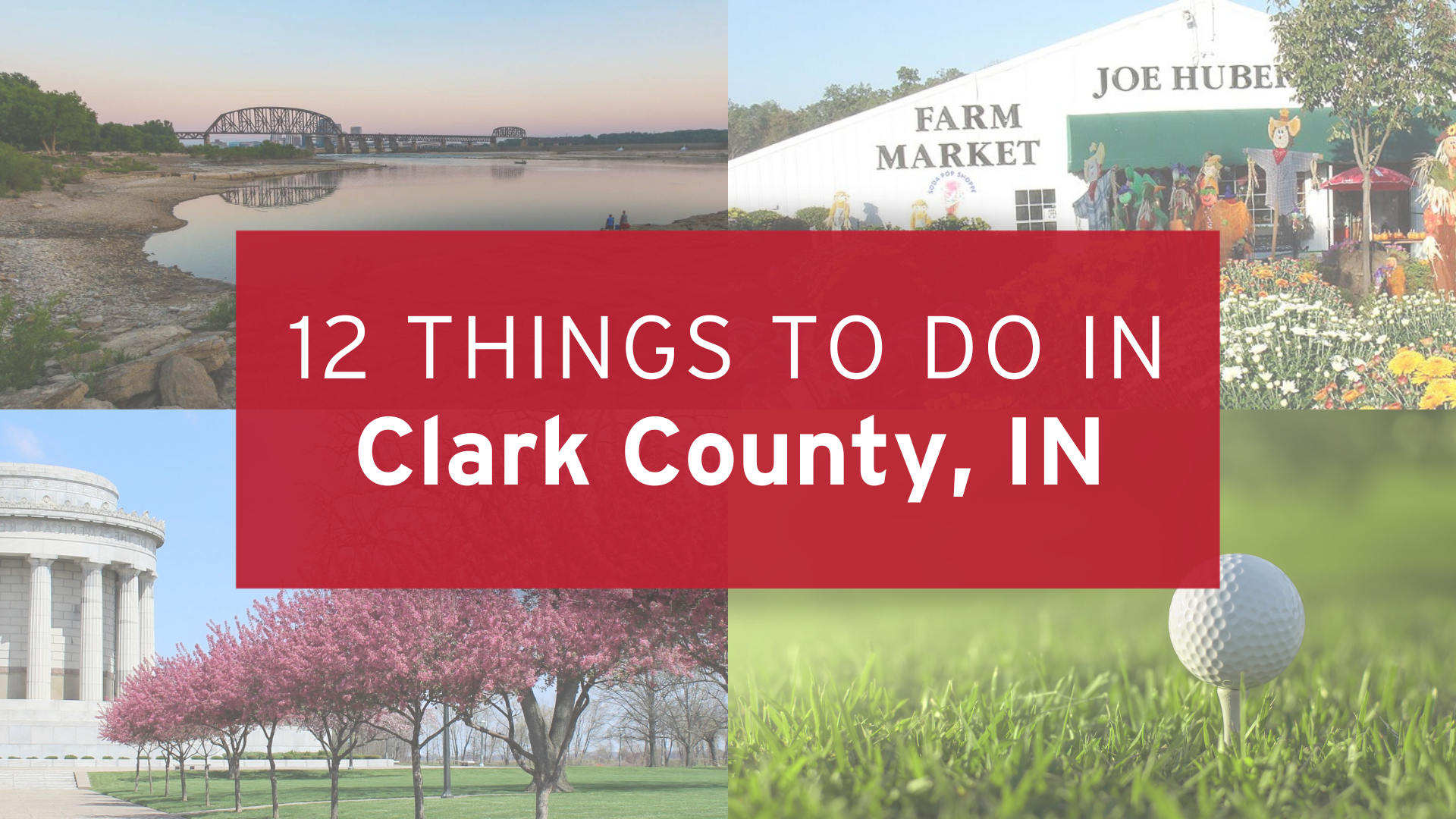 12 Things to Do in Clark County, Indiana!