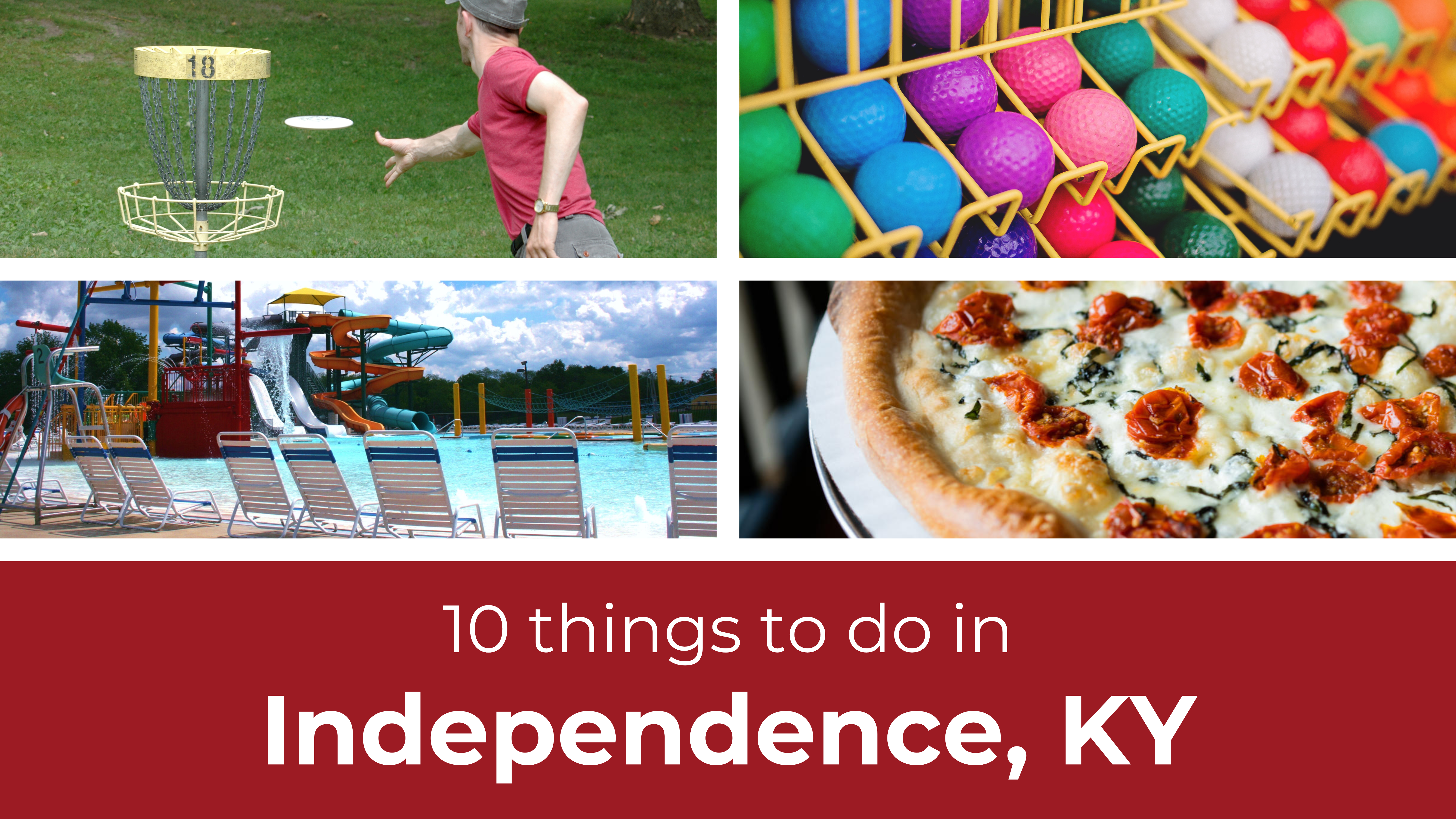 10 Things To Do in Independence, Kentucky!