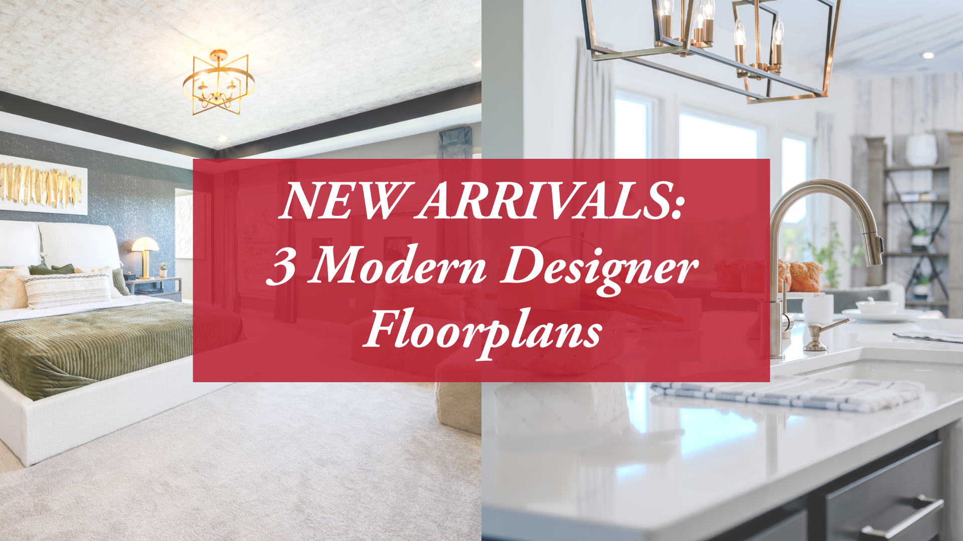 New Arrivals: 3 Modern Designer Floorplans