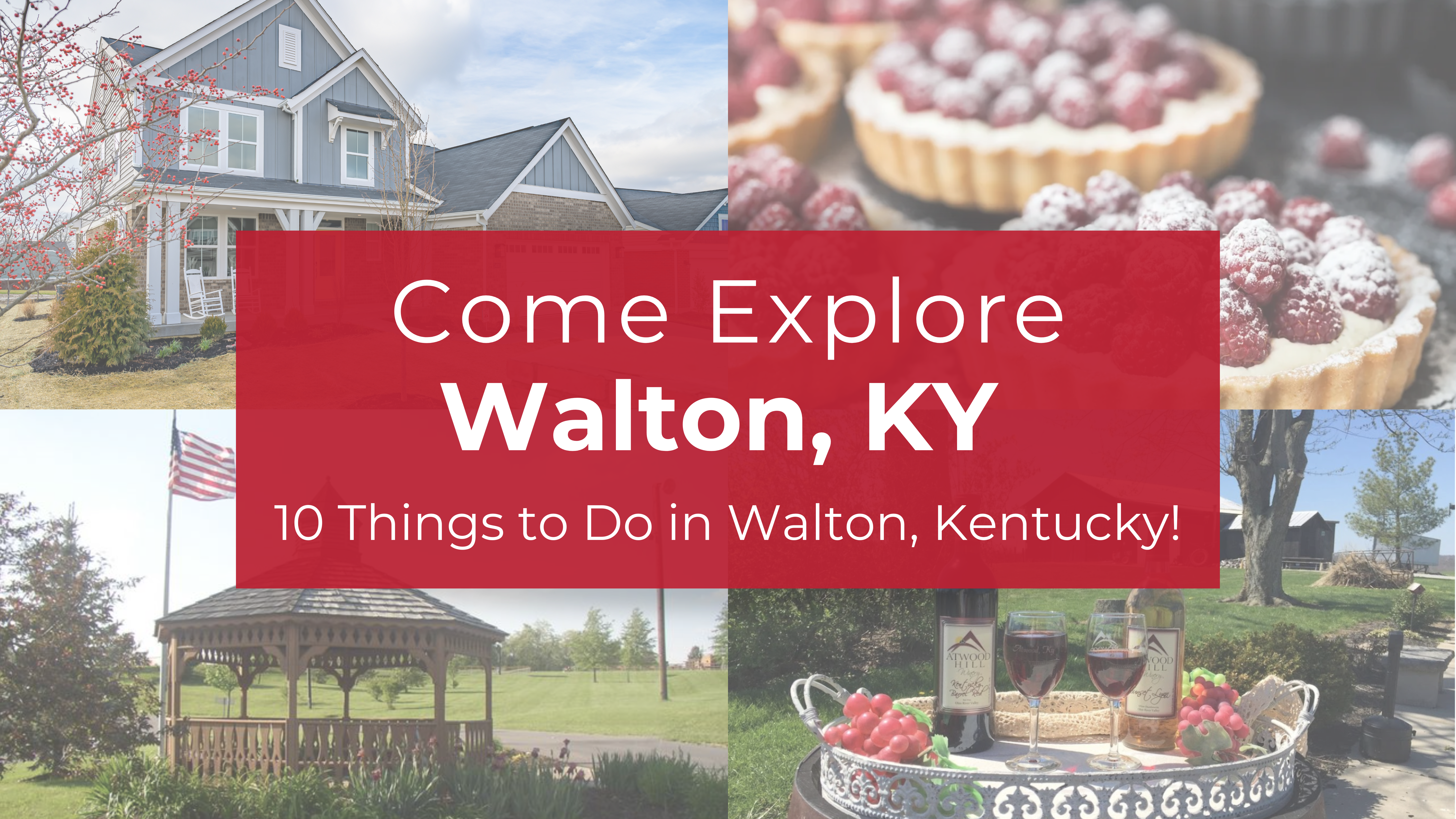 10 Things To Do in Walton, Kentucky!