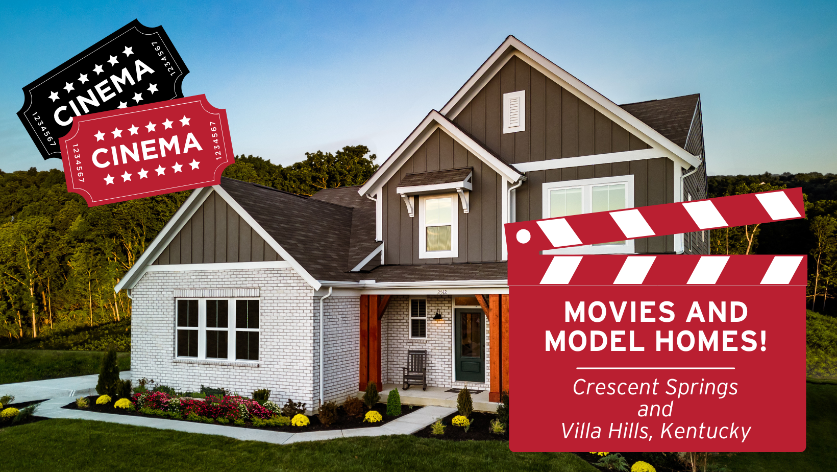 Movies & Model Homes in Crescent Springs & Villa Hills, KY!