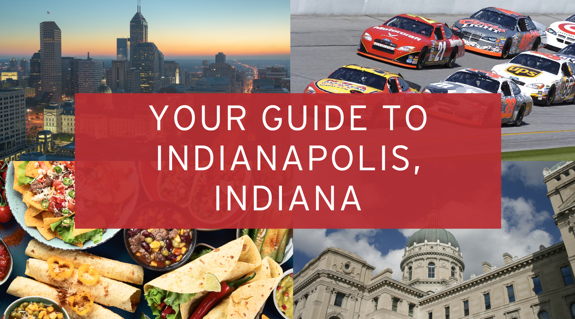 Indianapolis, Indiana Relocation Guide