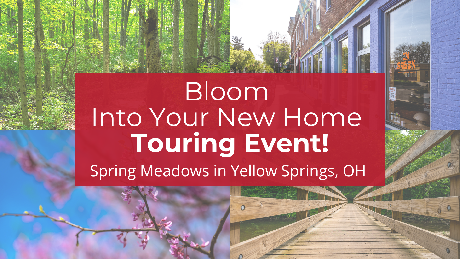 Bloom into Your New Home Touring Event in Yellow Springs, OH!