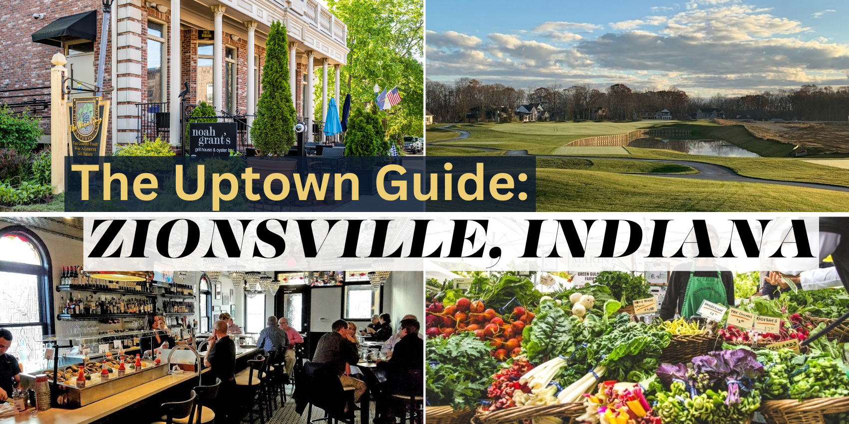The Uptown Guide: Zionsville, Indiana